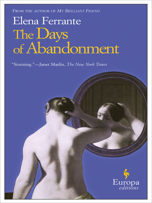 Title details for The Days of Abandonment by Elena Ferrante - Available